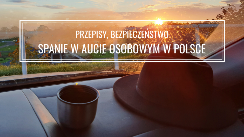 Spanie w aucie osobowym w Polsce: przepisy i bezpieczeństwo